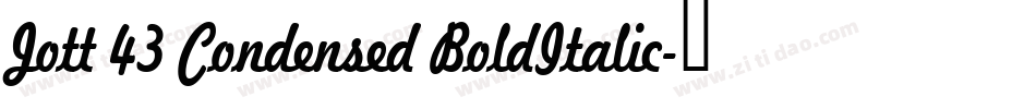 Jott 43 Condensed BoldItalic字体转换